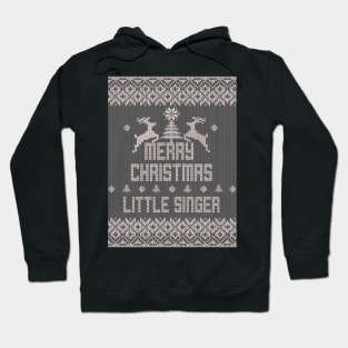 Merry Christmas LITTLE SINGER Hoodie